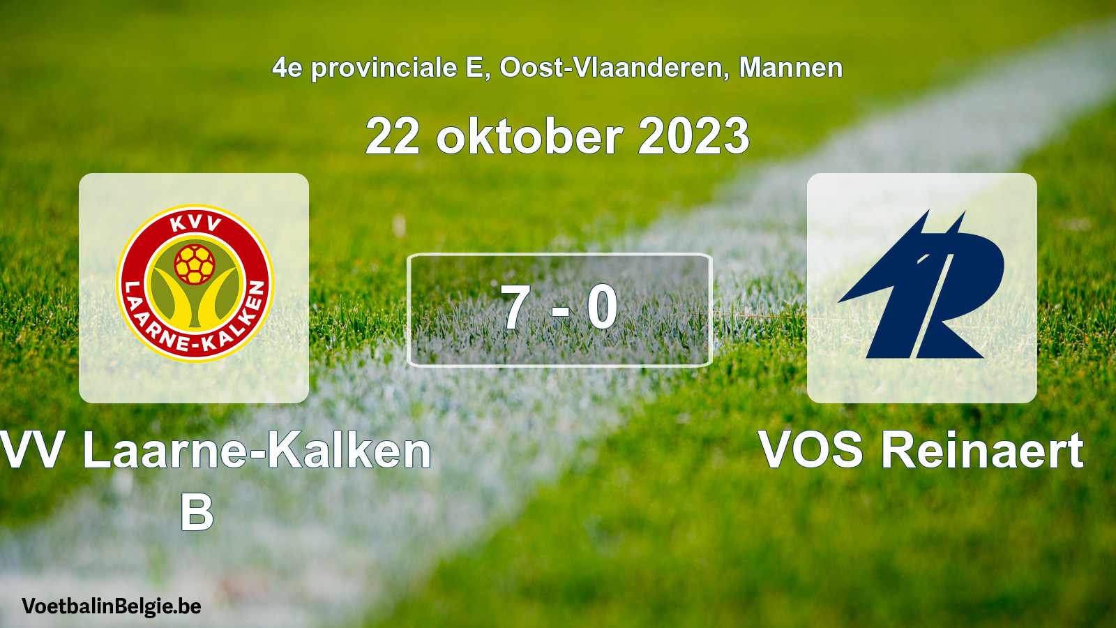 Gespeelde wedstrijd mannenvoetbal: KVV Laarne-Kalken B - VOS Reinaert 7 - 0 (22 oktober 2023)