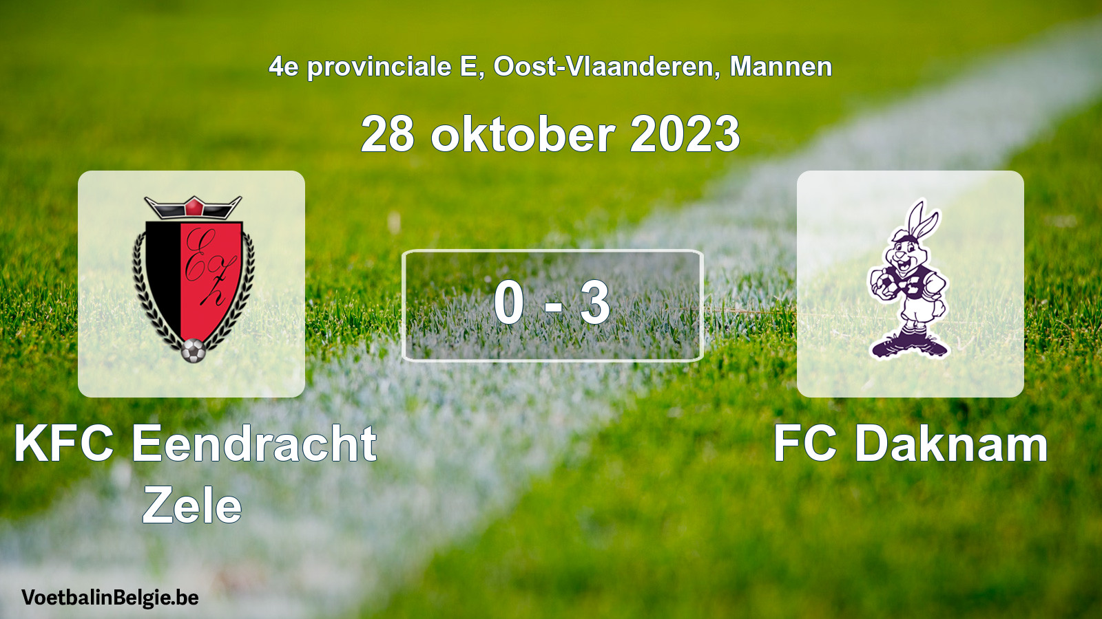 Gespeelde wedstrijd mannenvoetbal: KFC Eendracht Zele - FC Daknam 0 - 3 (28 oktober 2023)