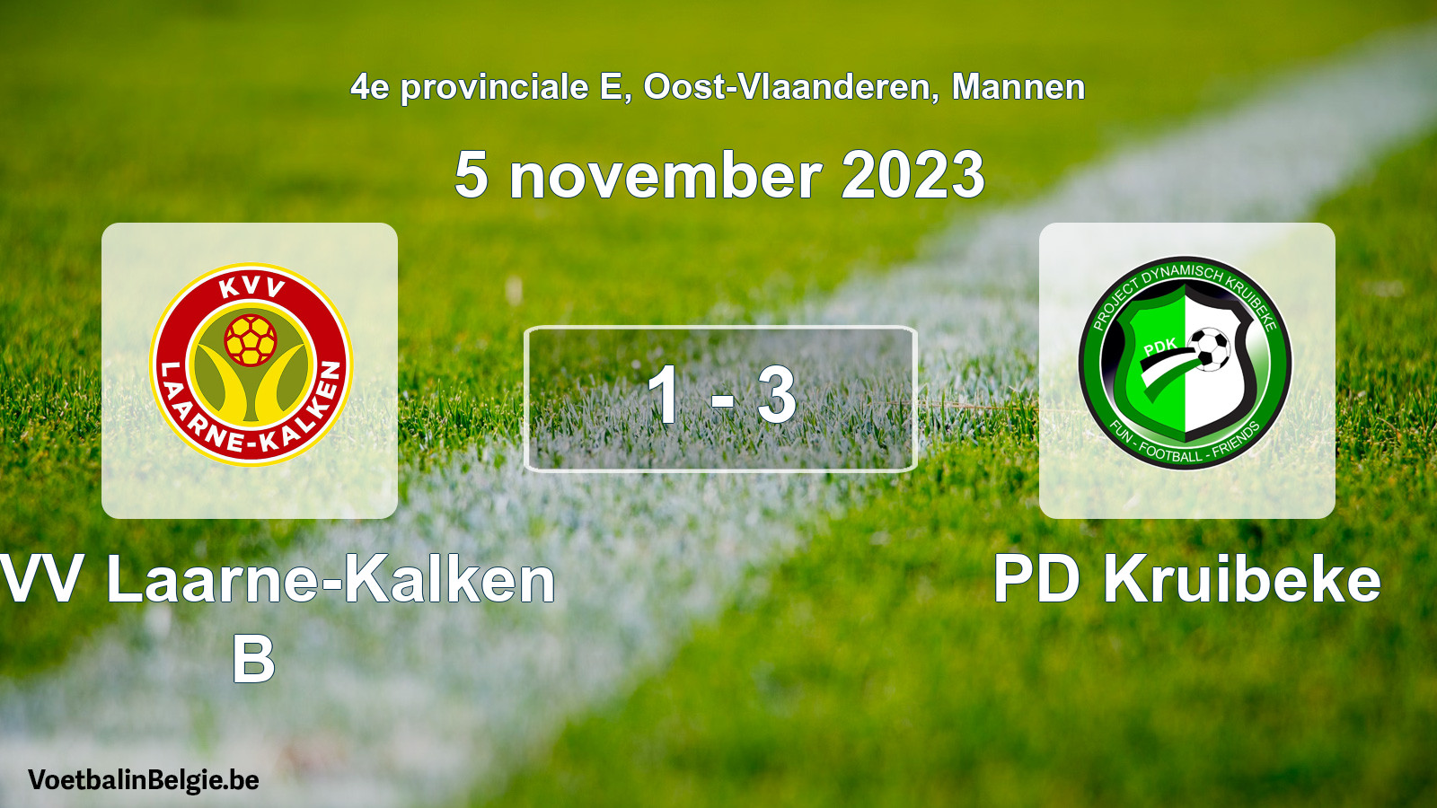 Played match men football: KVV Laarne-Kalken B - PD Kruibeke 1 - 3 (5 November 2023)