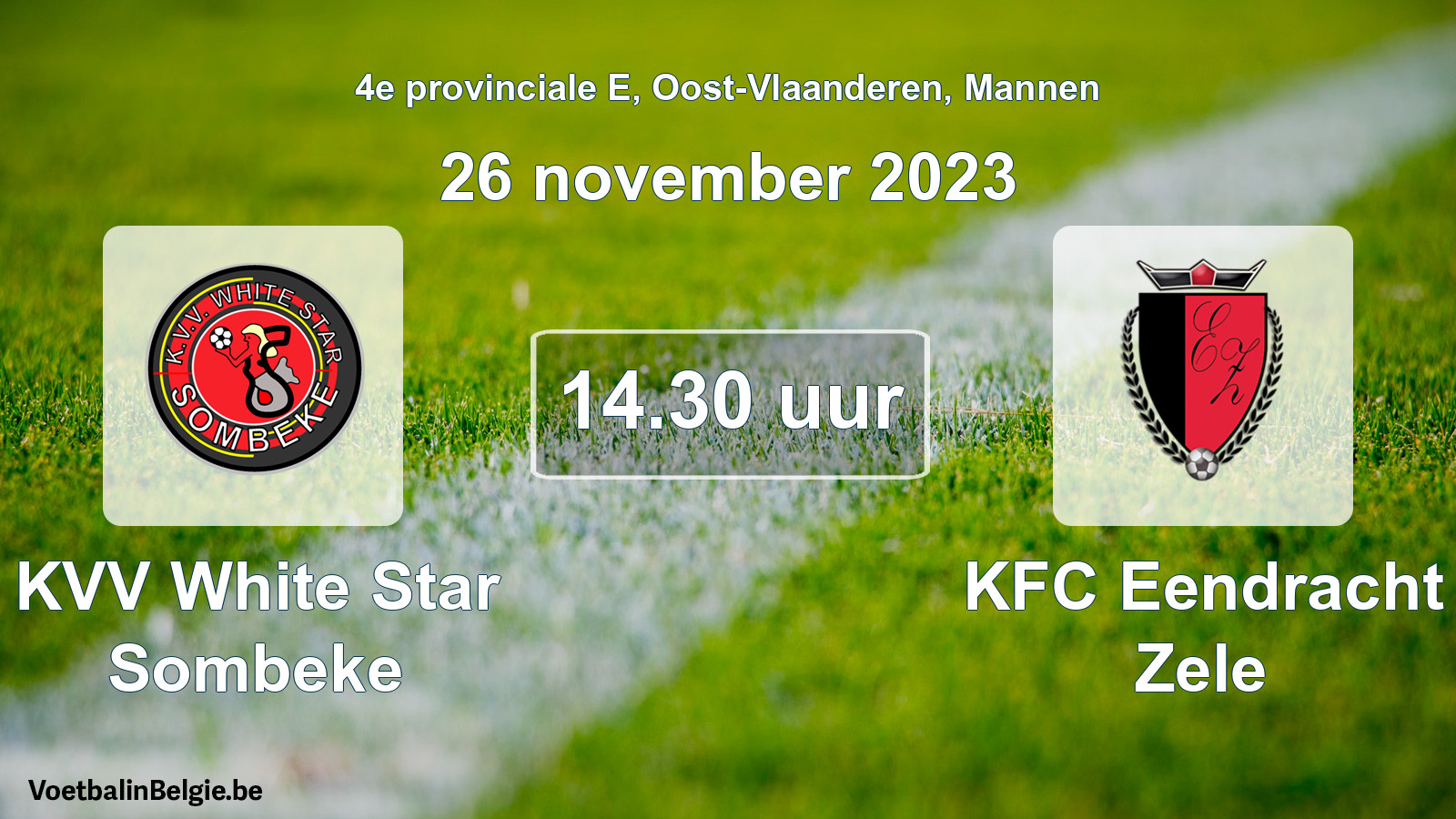 Geplande wedstrijd mannenvoetbal: KVV White Star Sombeke - KFC Eendracht Zele (26 november 2023)