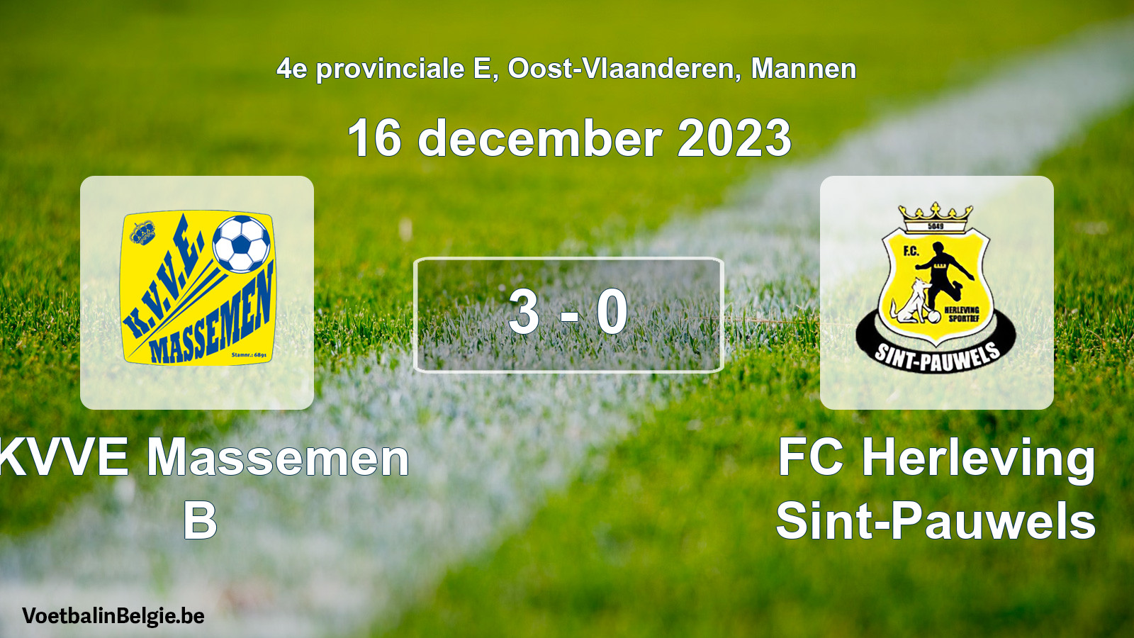 Gespeelde wedstrijd mannenvoetbal: KVVE Massemen B - FC Herleving Sint-Pauwels 3 - 0 (16 december 2023)