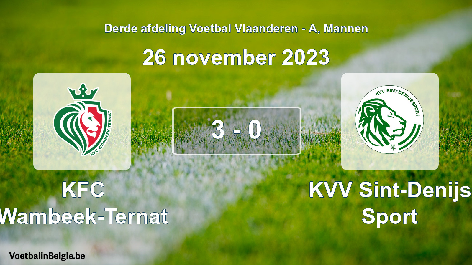 Gespeelde wedstrijd mannenvoetbal: KFC Wambeek-Ternat - KVV Sint-Denijs Sport 3 - 0 (26 november 2023)