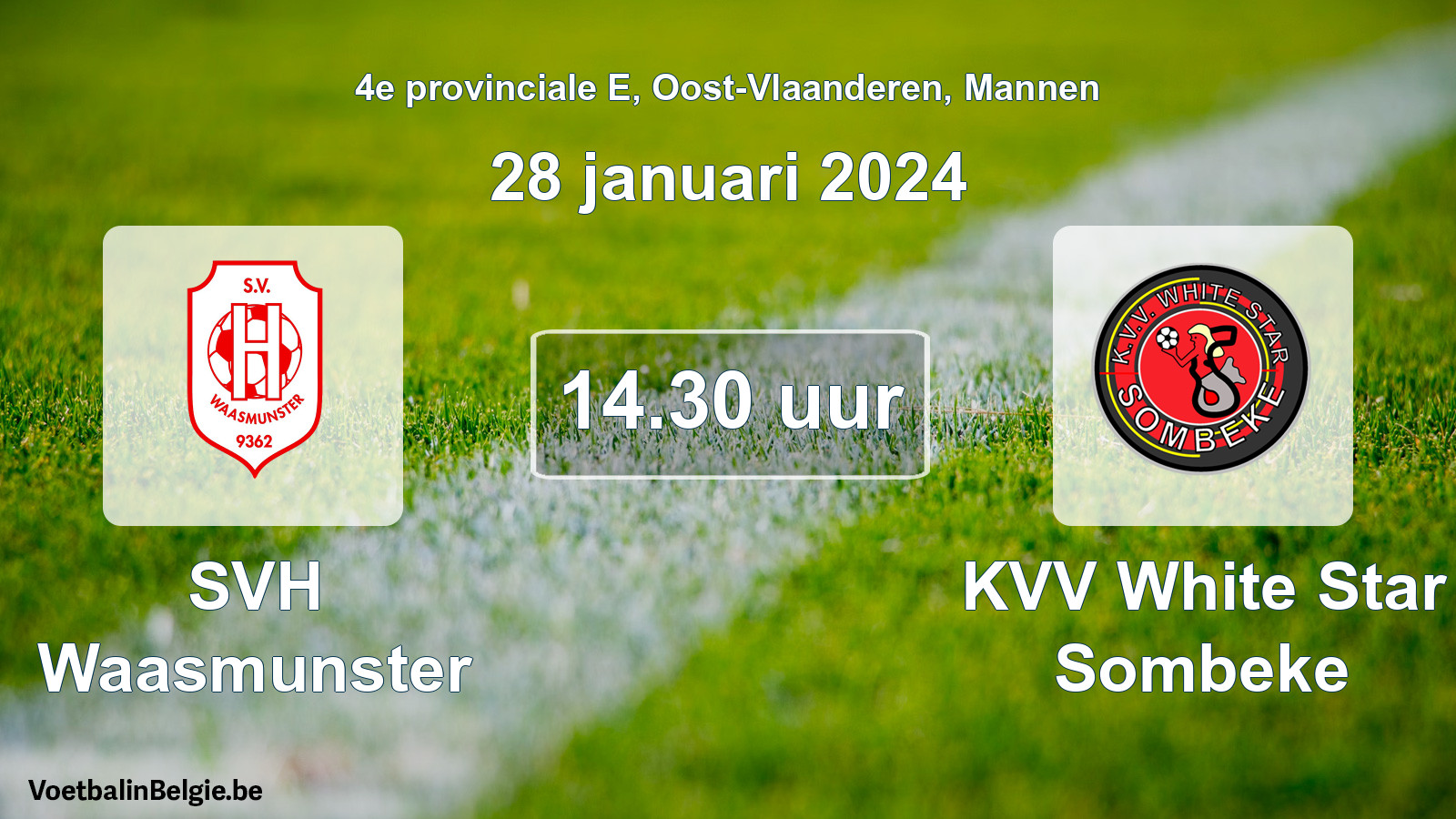 Scheduled match men football: SVH Waasmunster - KVV White Star Sombeke (28 January 2024)