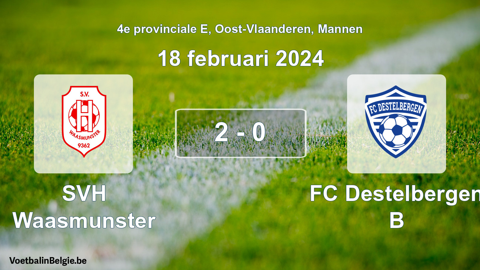 Gespeelde wedstrijd mannenvoetbal: SVH Waasmunster - FC Destelbergen B 2 - 0 (18 februari 2024)