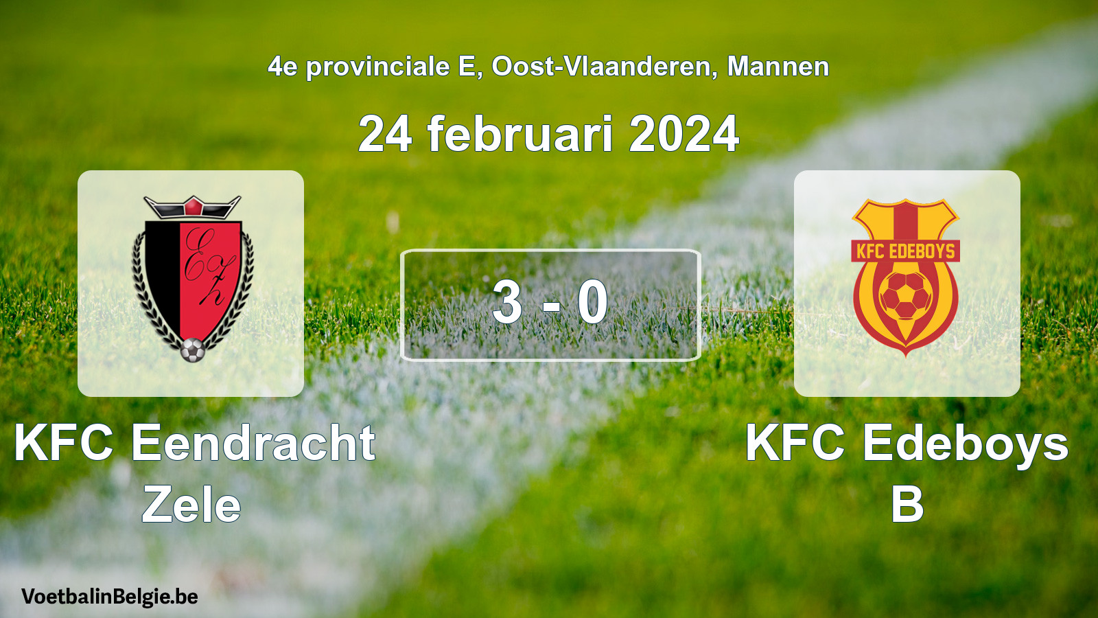 Gespeelde wedstrijd mannenvoetbal: KFC Eendracht Zele - KFC Edeboys B 3 - 0 (24 februari 2024)