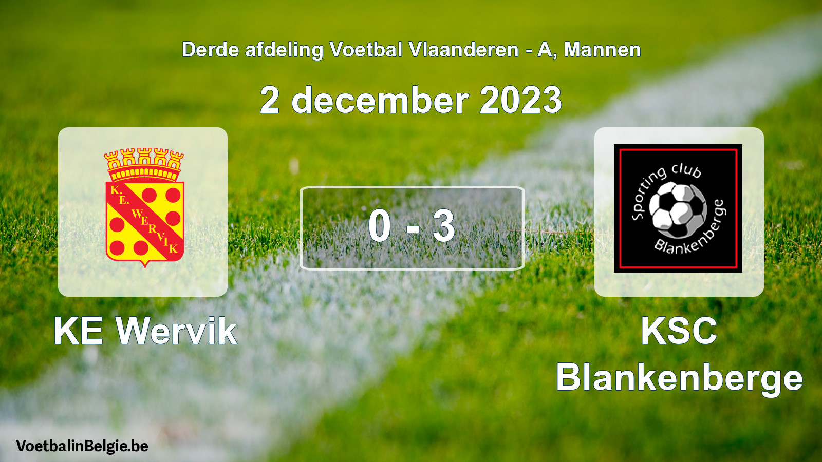 Gespeelde wedstrijd mannenvoetbal: KE Wervik - KSC Blankenberge 0 - 3 (2 december 2023)