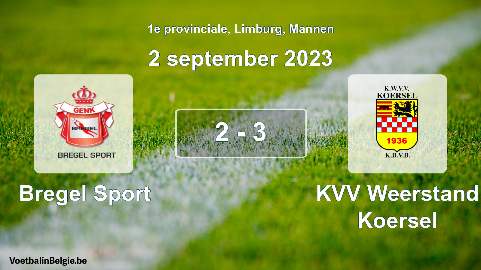 Gespeelde wedstrijd mannenvoetbal: Bregel Sport - KVV Weerstand Koersel 2 - 3 (2 september 2023)