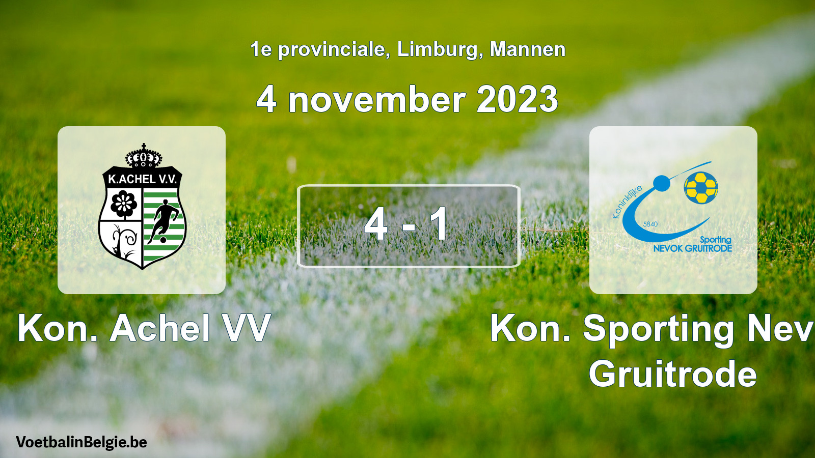 Gespeelde wedstrijd mannenvoetbal: Kon. Achel VV - Kon. Sporting Nevok Gruitrode 4 - 1 (4 november 2023)