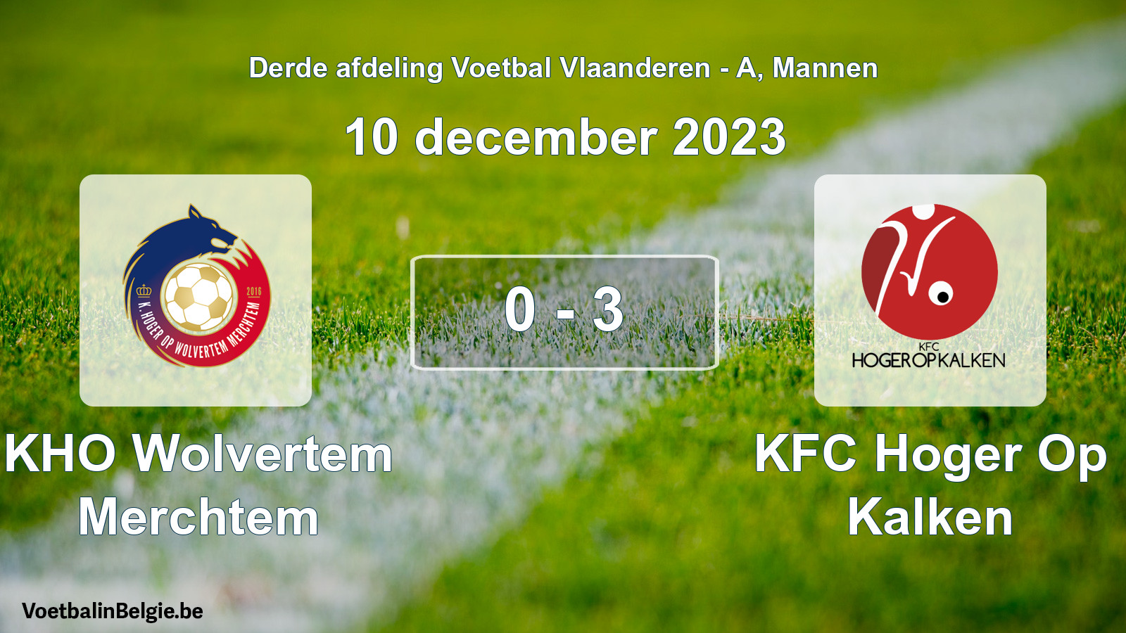 Gespeelde wedstrijd mannenvoetbal: KHO Wolvertem Merchtem - KFC Hoger Op Kalken 0 - 3 (10 december 2023)