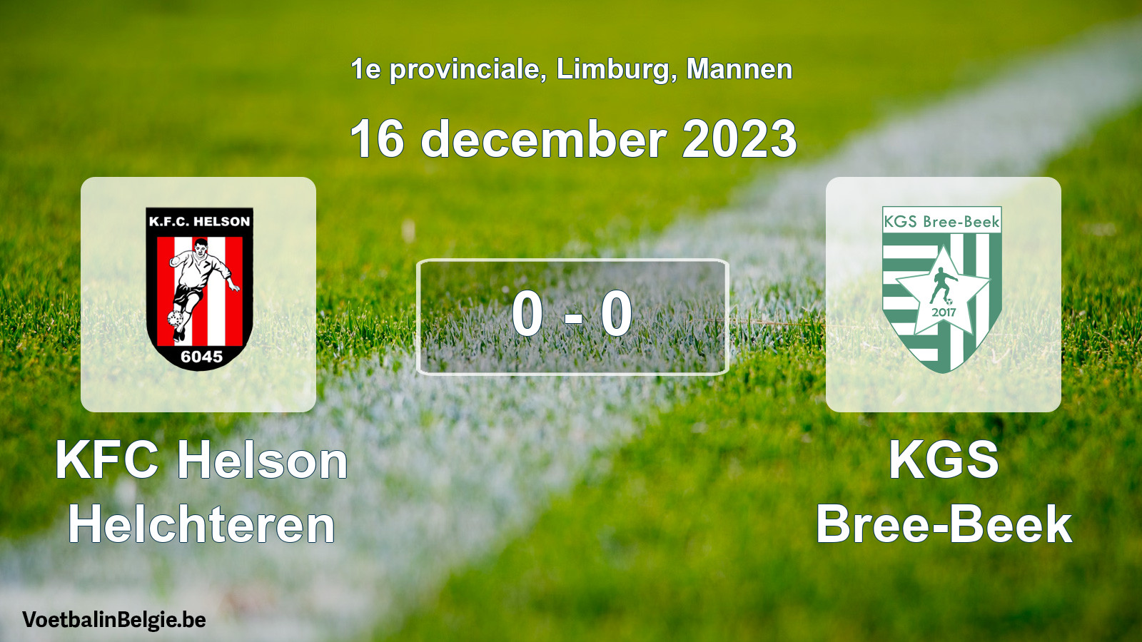 Gespeelde wedstrijd mannenvoetbal: KFC Helson Helchteren - KGS Bree-Beek 0 - 0 (16 december 2023)