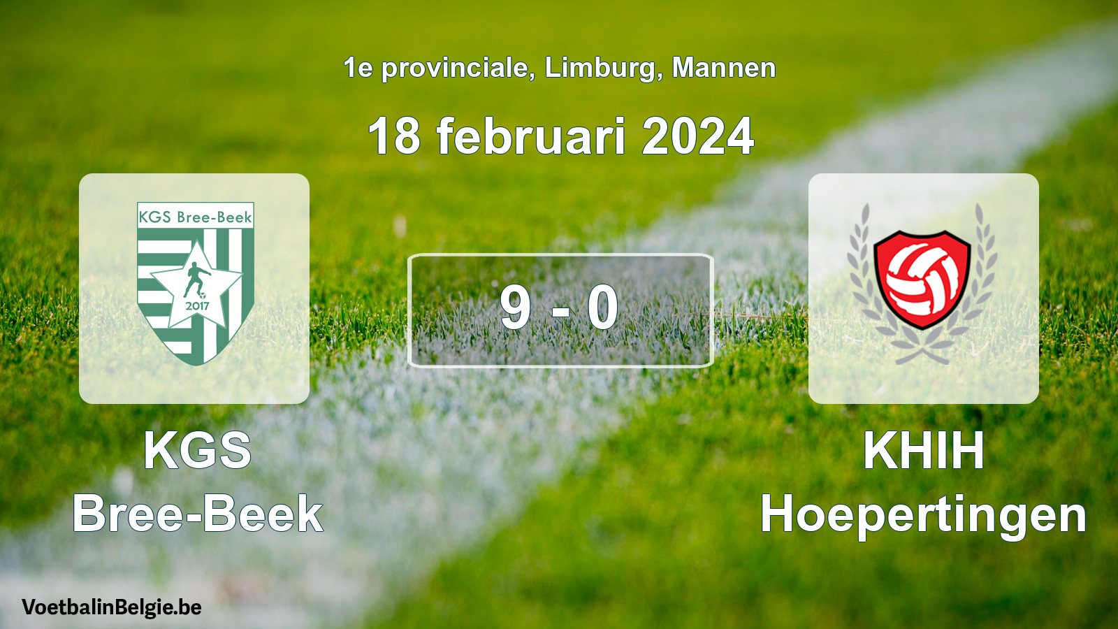 Gespeelde wedstrijd mannenvoetbal: KGS Bree-Beek - KHIH Hoepertingen 9 - 0 (18 februari 2024)