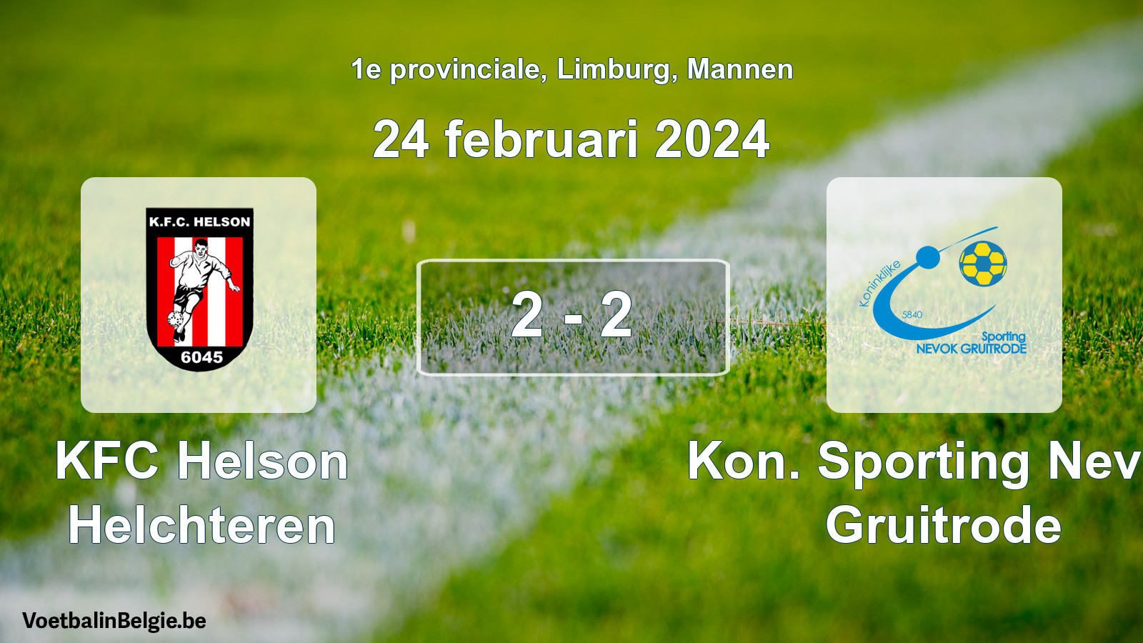 Gespeelde wedstrijd mannenvoetbal: KFC Helson Helchteren - Kon. Sporting Nevok Gruitrode 2 - 2 (24 februari 2024)