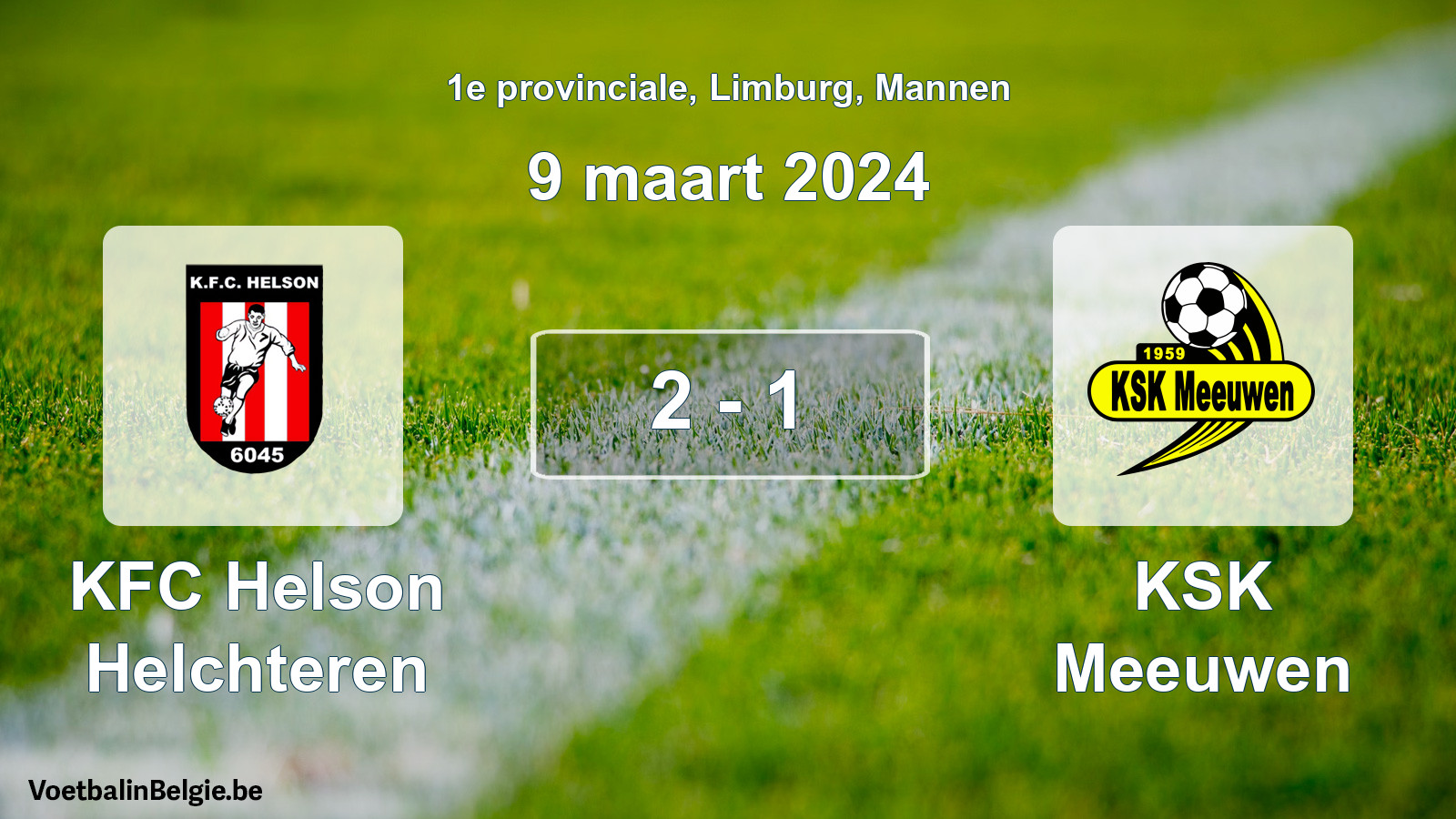 Gespeelde wedstrijd mannenvoetbal: KFC Helson Helchteren - KSK Meeuwen 2 - 1 (9 maart 2024)