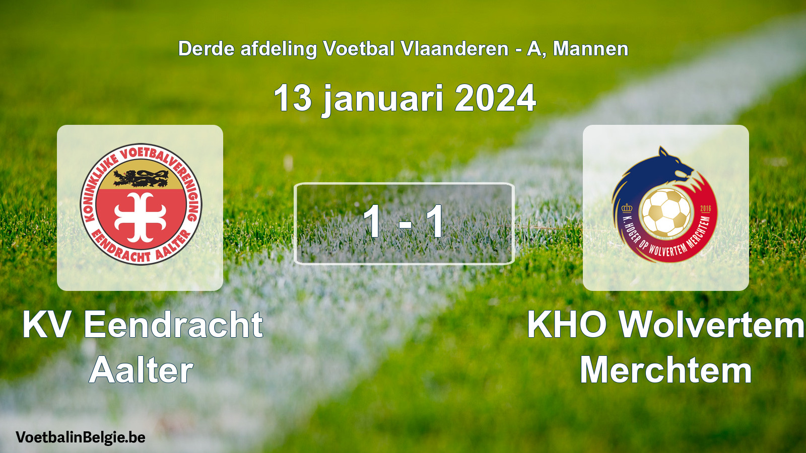 Gespeelde wedstrijd mannenvoetbal: KV Eendracht Aalter - KHO Wolvertem Merchtem 1 - 1 (13 januari 2024)