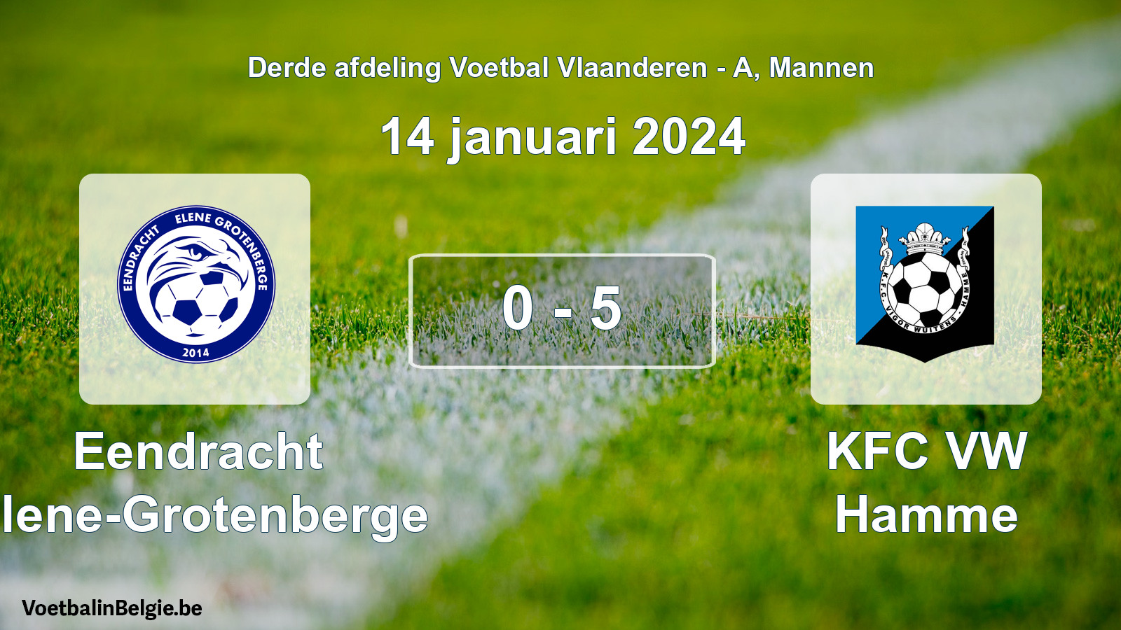 Gespeelde wedstrijd mannenvoetbal: Eendracht Elene-Grotenberge - KFC VW Hamme 0 - 5 (14 januari 2024)