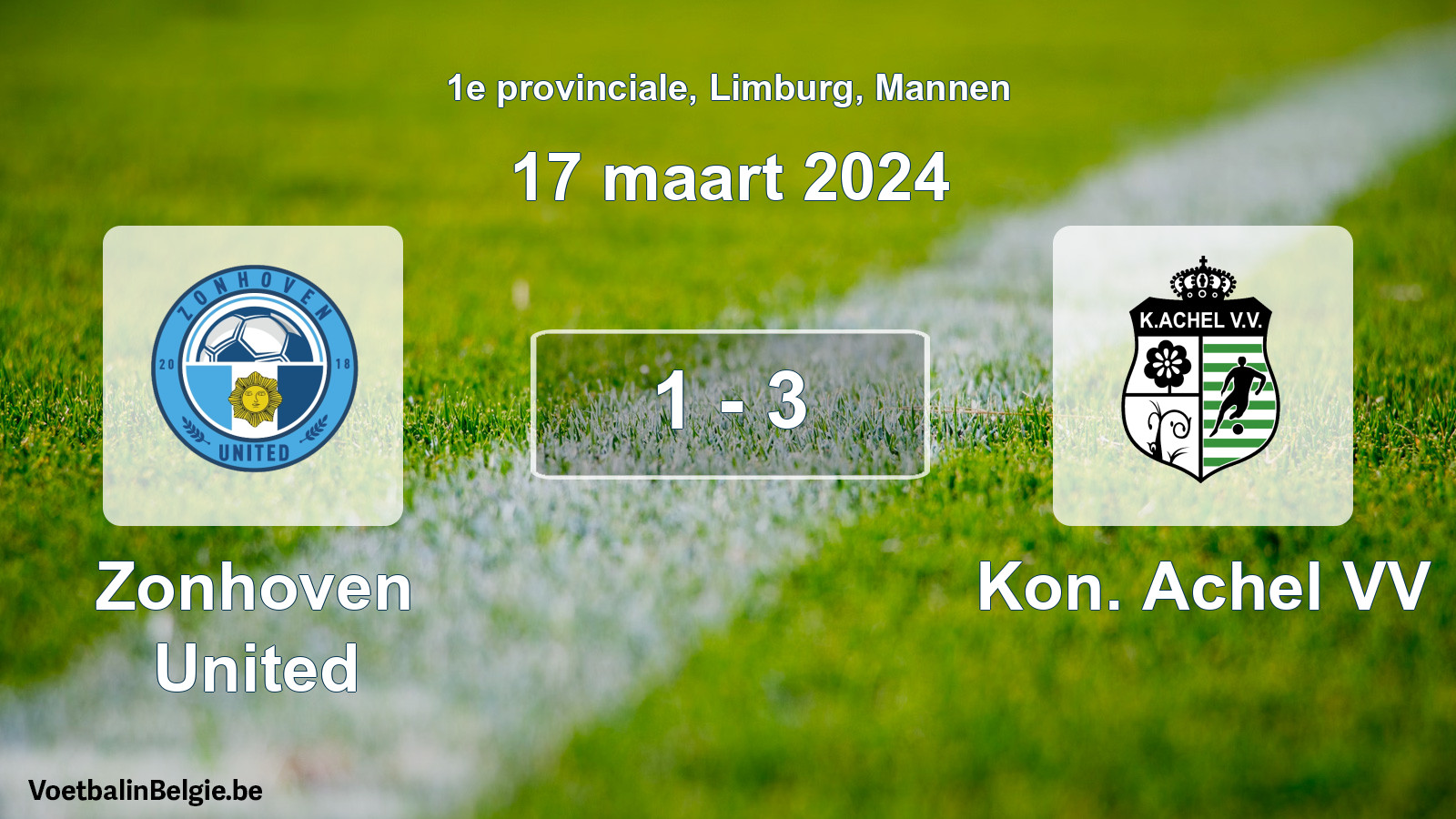 Gespeelde wedstrijd mannenvoetbal: Zonhoven United - Kon. Achel VV 1 - 3 (17 maart 2024)