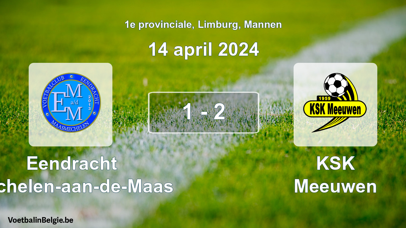 Gespeelde wedstrijd mannenvoetbal: Eendracht Mechelen-aan-de-Maas - KSK Meeuwen 1 - 2 (14 april 2024)