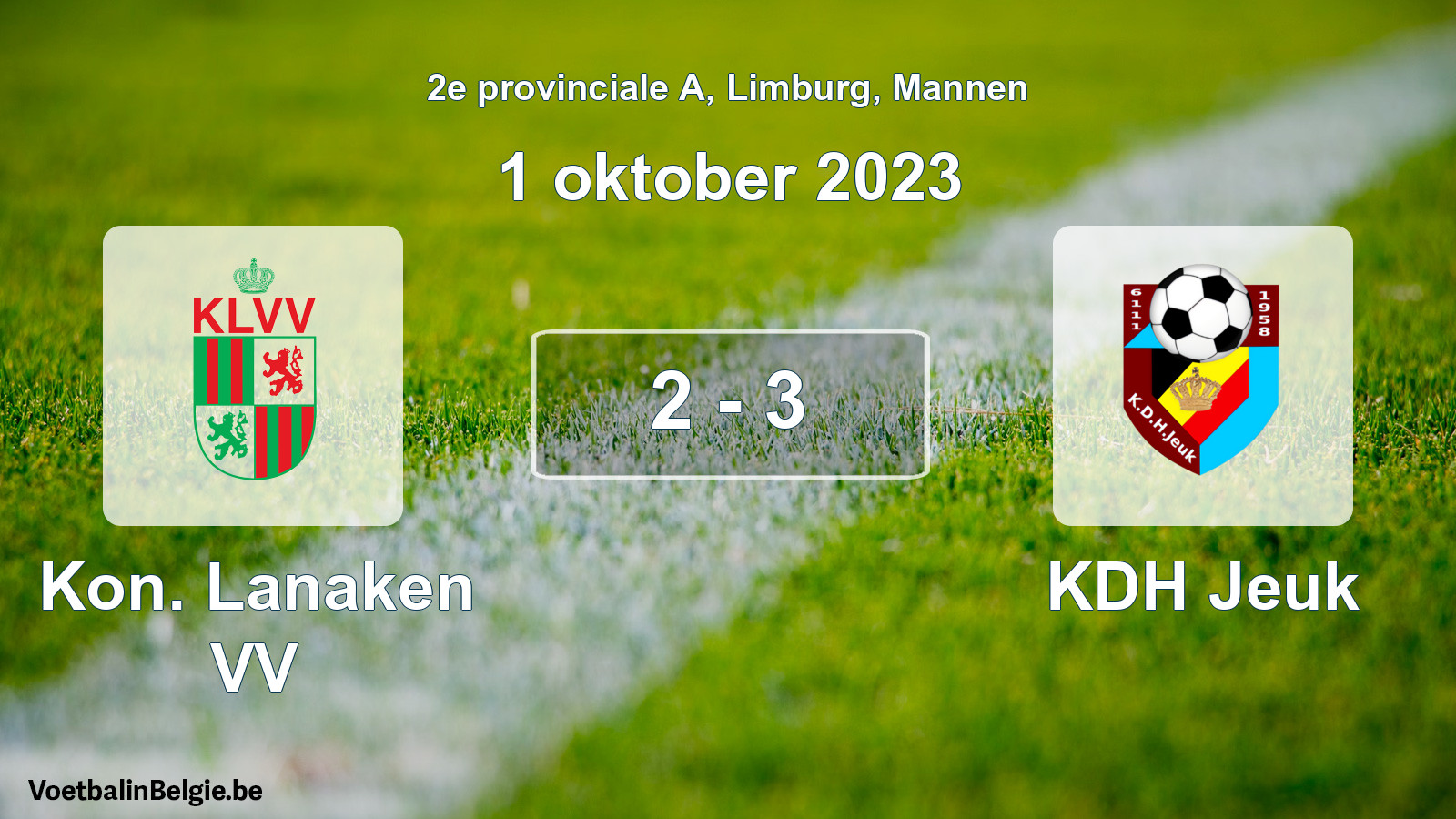 Gespeelde wedstrijd mannenvoetbal: Kon. Lanaken VV - KDH Jeuk 2 - 3 (1 oktober 2023)
